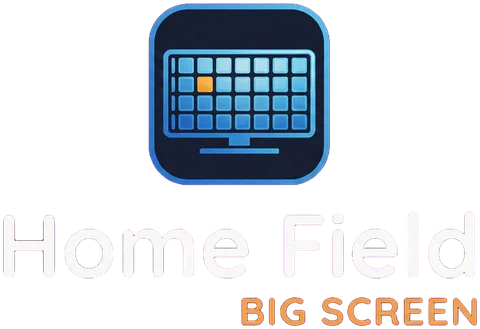 Home Field Big Screen